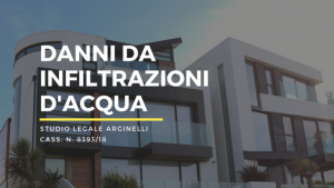 danni da infiltrazioni d'acqua