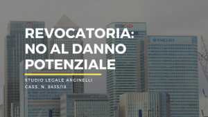revocatoria no al danno potenziale